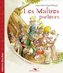 Maitres parleurs (Les)